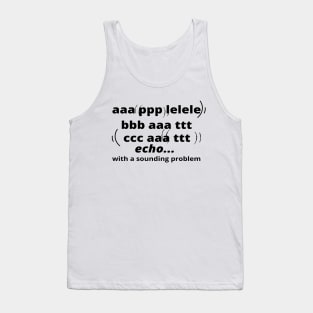 Funny Sounding typography Tank Top